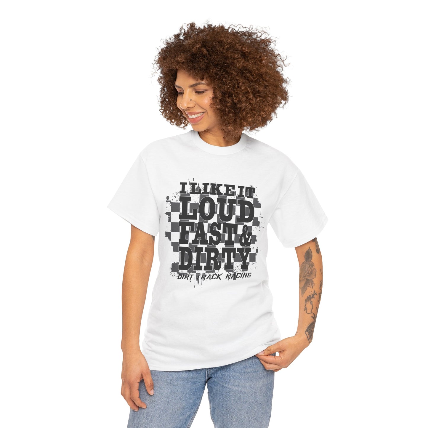 Loud Fast & Dirty Racing Tee - Unisex Heavy Cotton Shirt for Racing Enthusiasts