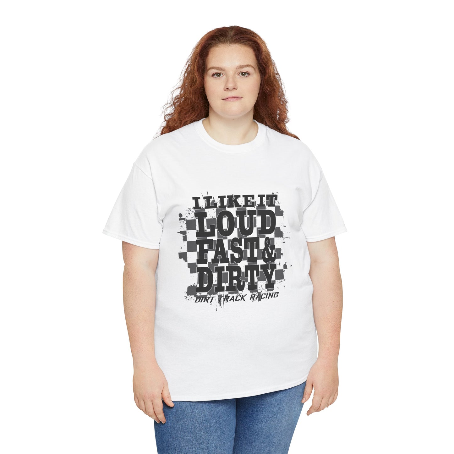 Loud & Dirty Racing Tee - Unisex Heavy Cotton Shirt